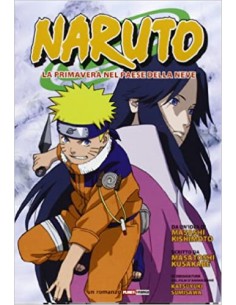 NARUTO LA PRIMAVERA NEL PAESE DELLA NEVE - ROMANZO 3