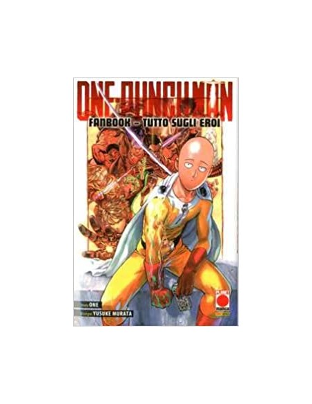 ONE-PUNCH MAN FANBOOK - TUTTO SUGLI EROI RISTAMPA