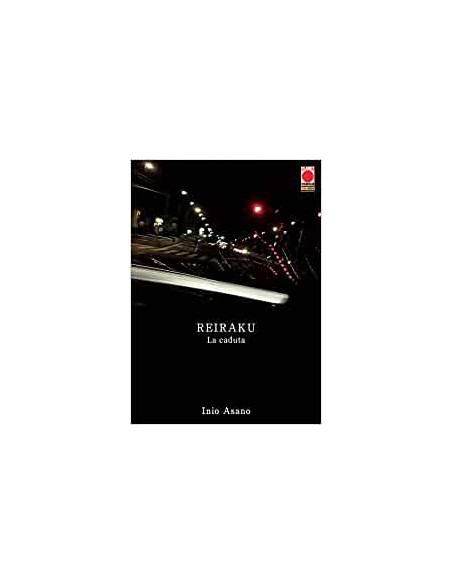 REIRAKU - LA CADUTA