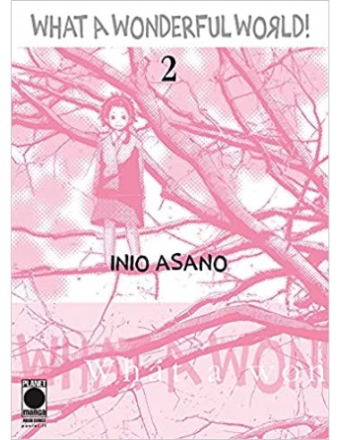 WHAT A WONDERFUL WORLD! RISTAMPA 2 - ASANO COLLECTION