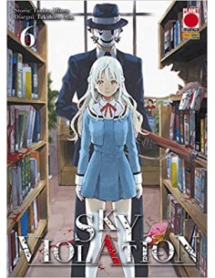 SKY VIOLATION 6 - (di 21) - MANGA DRIVE 6