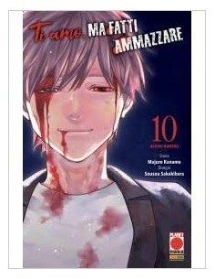 TI AMO MA FATTI AMMAZZARE 10 - (di 10) - KODAMA 28