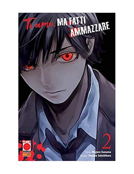 TI AMO MA FATTI AMMAZZARE 2 - (di 10) - KODAMA 20