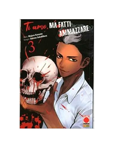 TI AMO MA FATTI AMMAZZARE 3 - (di 10) - KODAMA 21