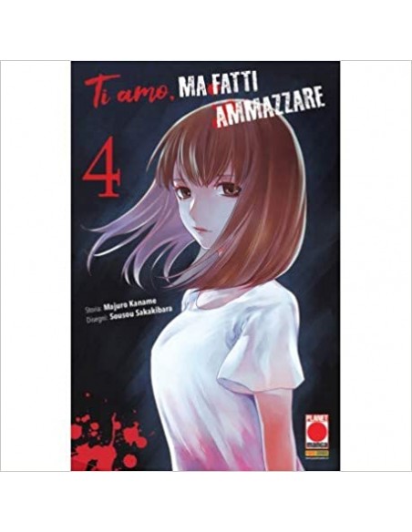 TI AMO MA FATTI AMMAZZARE 4 - (di 10) - KODAMA 22