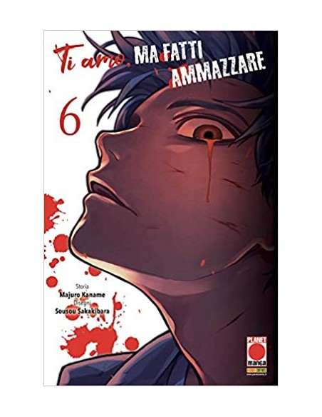 TI AMO MA FATTI AMMAZZARE 6 - (di 10) - KODAMA 24