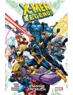 X-MEN LEGENDS VOL. 1 IL SANGUE CHE BRUCIA