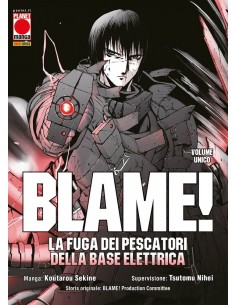 BLAME! - LA FUGA DEI PESCATORI DELLA BASE ELETTRICA