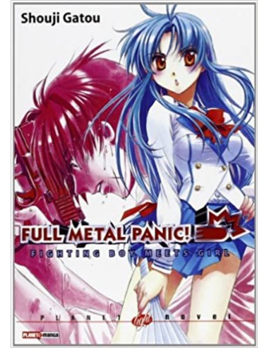 FULL METAL PANIC! 1 - FIGHTING BOY MEETS GIRL - PLANET LIGHT NOVEL