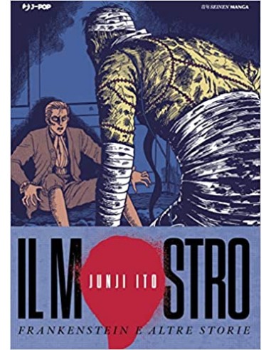 IL MOSTRO - FRANKENSTEIN E ALTRE STORIE