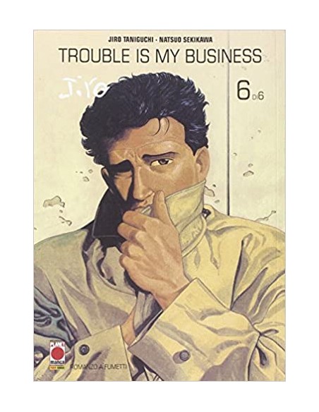 TROUBLE IS MY BUSINESS 6 - TANIGUCHI COLLECTION GIANT SIZE
