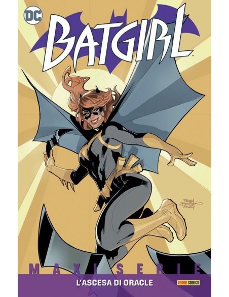 BATGIRL L`ASCESA DI ORACLE - DC COMICS MAXI SERIE