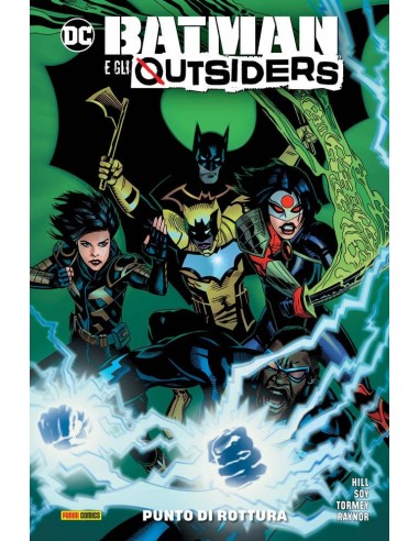 BATMAN E GLI OUTSIDERS VOL. 2  PUNTO DI ROTTURA - DC COMICS COLLECTION