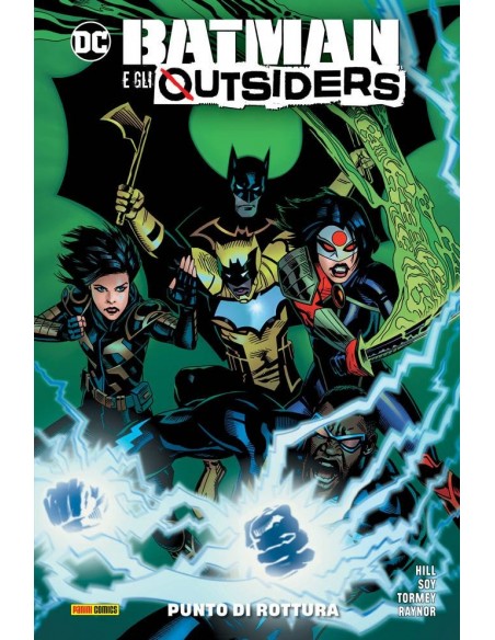 BATMAN E GLI OUTSIDERS VOL. 2  PUNTO DI ROTTURA - DC COMICS COLLECTION