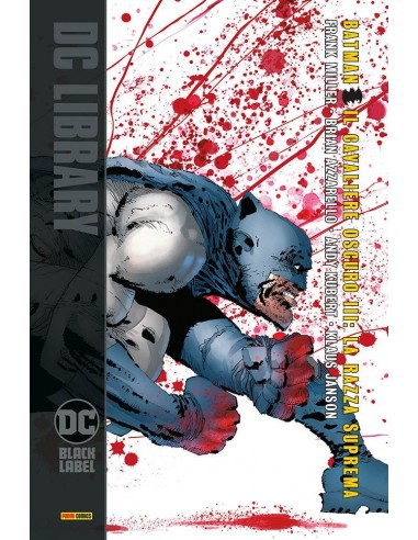 BATMAN IL CAVALIERE OSCURO III - LA RAZZA SUPREMA - DC BLACK LABEL LIBRARY