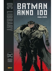 BATMAN: ANNO 100 - DC BLACK LABEL LIBRARY