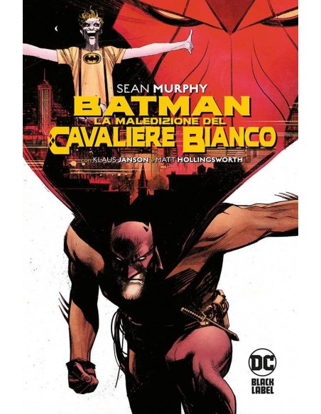 BATMAN: LA MALEDIZIONE DEL CAVALIERE BIANCO - DC BLACK LABEL COLLECTION