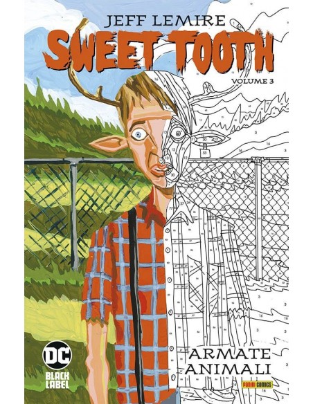 SWEET TOOTH VOL. 3 ARMATE ANIMALI - DC BLACK LABEL HITS