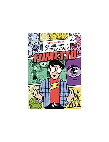 CAPIRE FARE E REINVENTARE IL FUMETTO - presentato come THE BIG BOOK OF COMICS