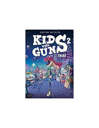KIDS WITH GUNS 2