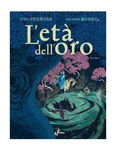 L`ETA` DELL`ORO VOL. 1