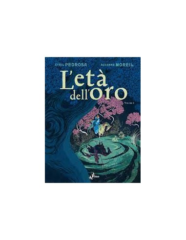 L`ETA` DELL`ORO VOL. 1