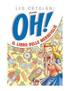 OH! IL LIBRO DELLE MERAVIGLIE