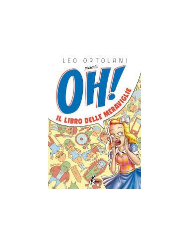 OH! IL LIBRO DELLE MERAVIGLIE