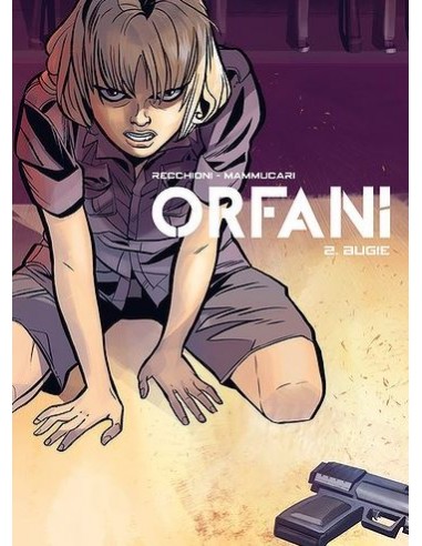 ORFANI EDIZIONE ASSOLUTA VOL. 2