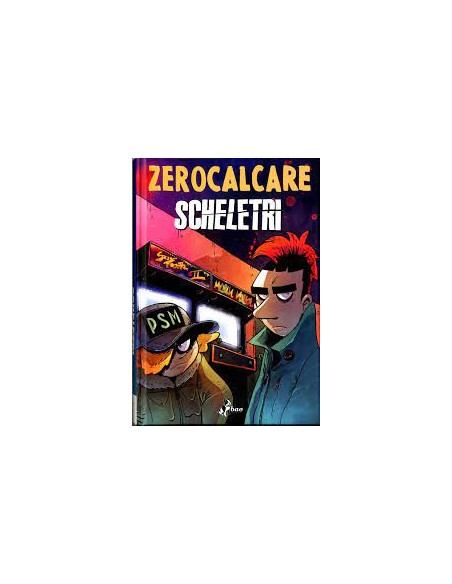 SCHELETRI - ZEROCALCARE