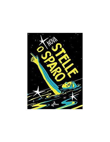 STELLE O SPARO