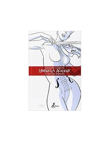 UMBRELLA ACADEMY 1 - SUITE DELL`APOCALISSE