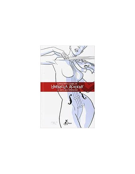 UMBRELLA ACADEMY 1 - SUITE DELL`APOCALISSE