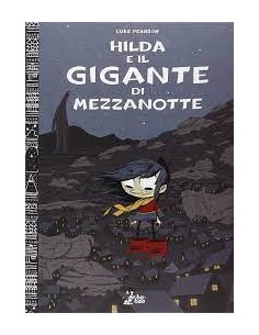 HILDA E IL GIGANTE DI MEZZANOTTE