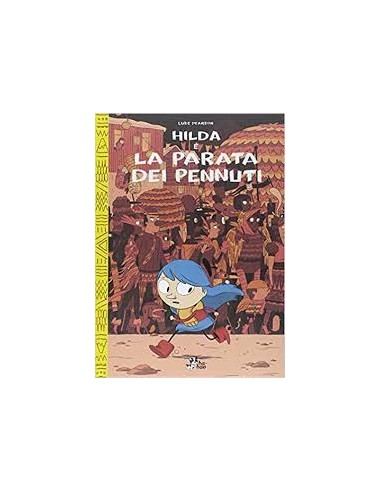 HILDA E LA PARATA DEI PENNUTI