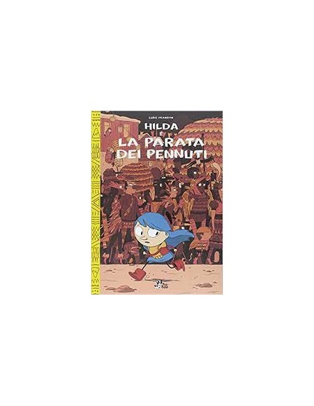 HILDA E LA PARATA DEI PENNUTI
