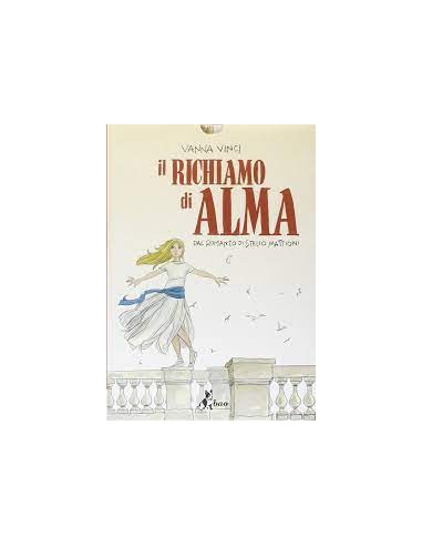 IL RICHIAMO DI ALMA
