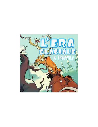 L`ERA GLACIALE 1 - IN TRAPPOLA