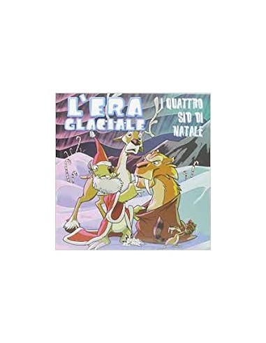 L`ERA GLACIALE 4 - I QUATTRO SID DI NATALE