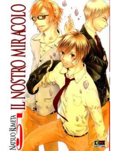 IL NOSTRO MIRACOLO 5