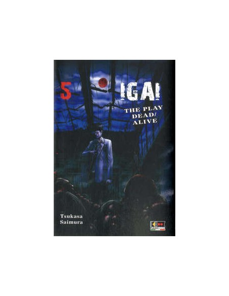 IGAI - THE PLAY DEAD/ALIVE 5 (di 9)