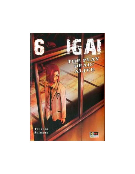 IGAI - THE PLAY DEAD/ALIVE 6 (di 9)