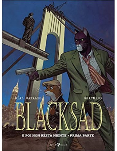 BLACKSAD 6 - E POI NON RESTA NIENTE PRIMA PARTE