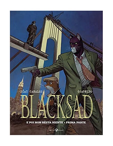 BLACKSAD 6 - E POI NON RESTA NIENTE PRIMA PARTE