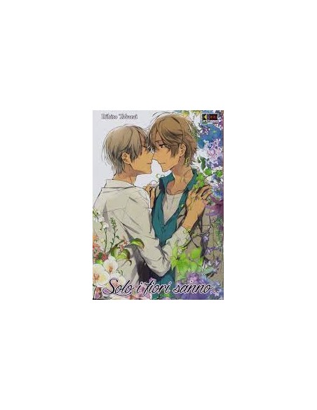 SOLO I FIORI SANNO CHE... 3 (di 3)