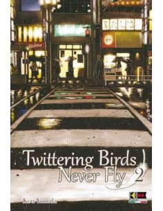 TWITTERING BIRDS NEVER FLY 2