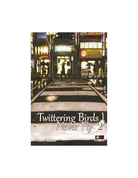 TWITTERING BIRDS NEVER FLY 2
