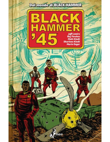 BLACK HAMMER ‘45