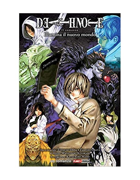 DEATH NOTE ILLUMINA IL NUOVO MONDO - ROMANZO