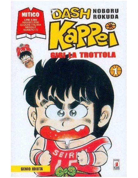 DASH KAPPEI - GIGI LA TROTTOLA 1 - MITICO 72